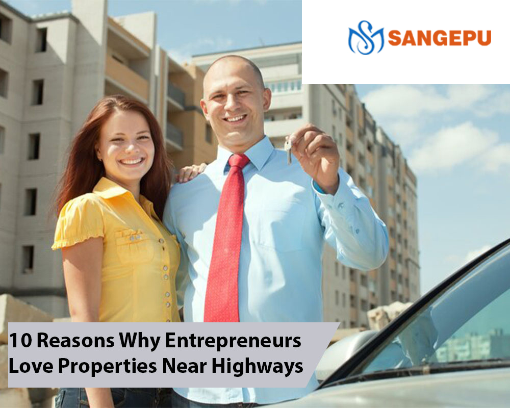 10 reasons why entrepreneurs love properties near highways 